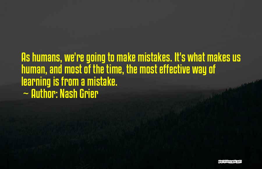 Humans Mistakes Quotes By Nash Grier