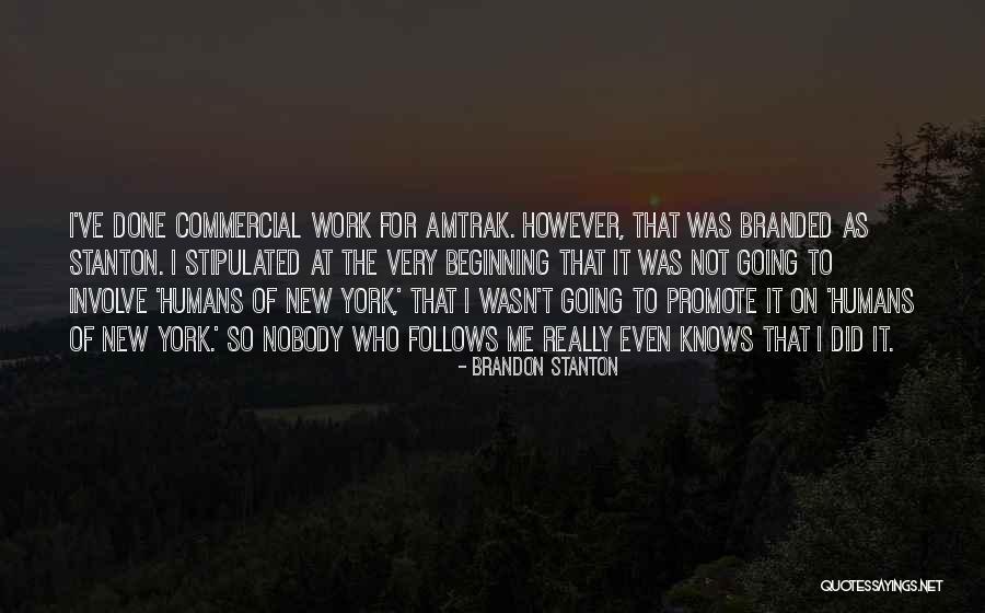 Humans Of New York Quotes By Brandon Stanton Humans Of New York Quotes By Brandon Stanton