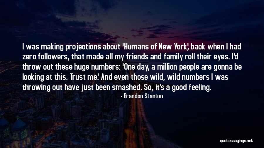 Humans Of New York Quotes By Brandon Stanton