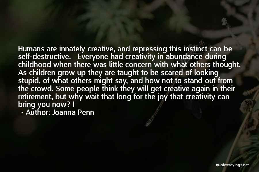 Humans Self Destructive Quotes By Joanna Penn