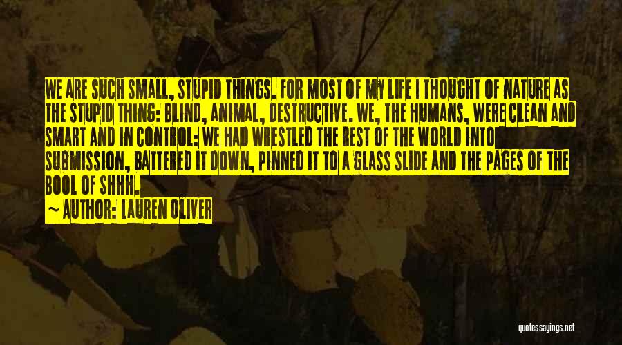 Humans Self Destructive Quotes By Lauren Oliver