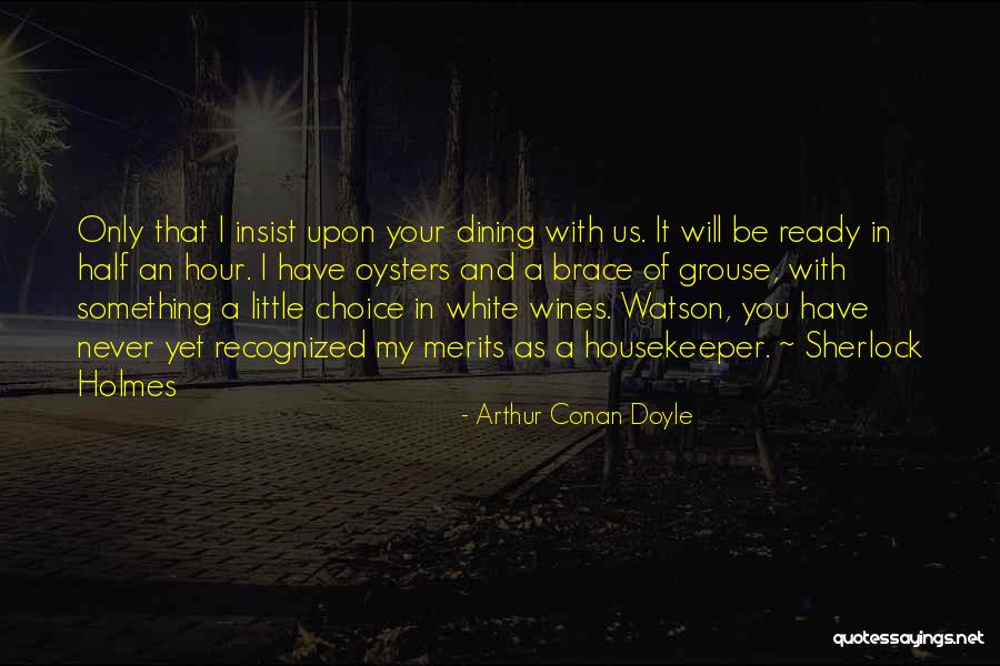 Humans The Song Quotes By Arthur Conan Doyle Humans The Song Quotes By Arthur Conan Doyle