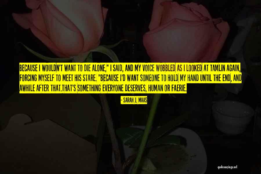 Humari Adhuri Kahani Quotes By Sarah J. Maas Humari Adhuri Kahani Quotes By Sarah J. Maas