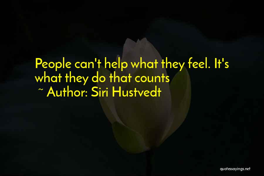 Humbarger Md Quotes By Siri Hustvedt