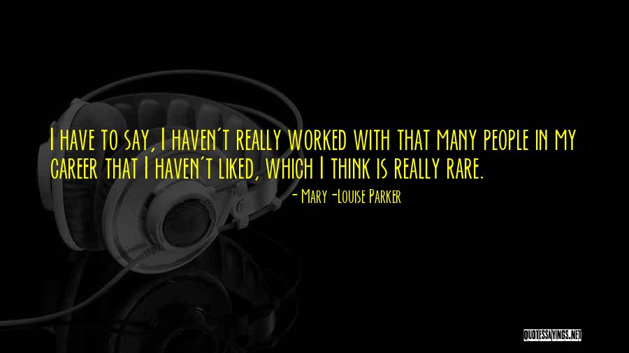 Humbarger Zebell Quotes By Mary-Louise Parker Humbarger Zebell Quotes By Mary-Louise Parker