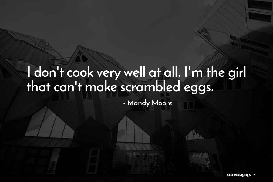 Humberston Park Quotes By Mandy Moore