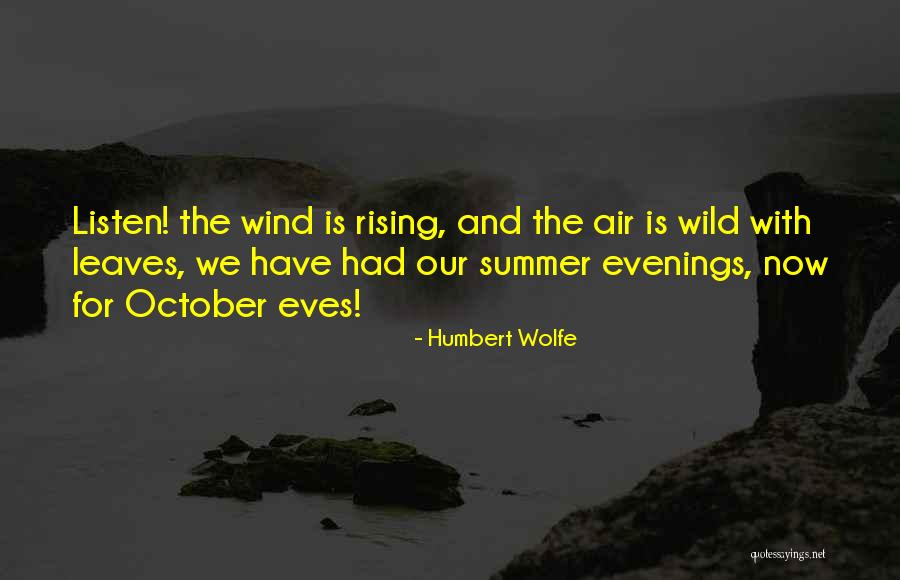 Humbert Humbert Quotes By Humbert Wolfe