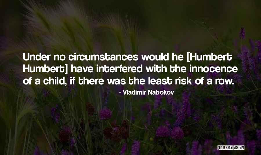 Humbert Humbert Quotes By Vladimir Nabokov