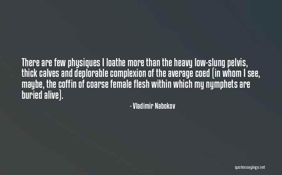 Humbert Humbert Quotes By Vladimir Nabokov