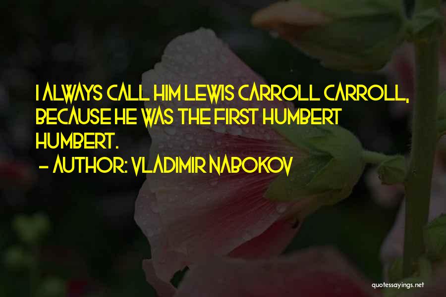 Humbert Quotes By Vladimir Nabokov