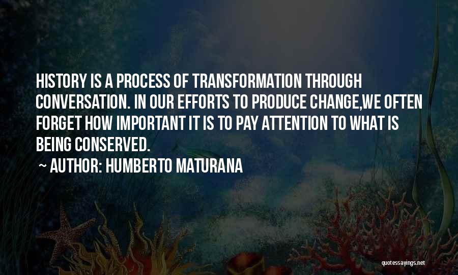 Humberto Maturana Quotes 1995976