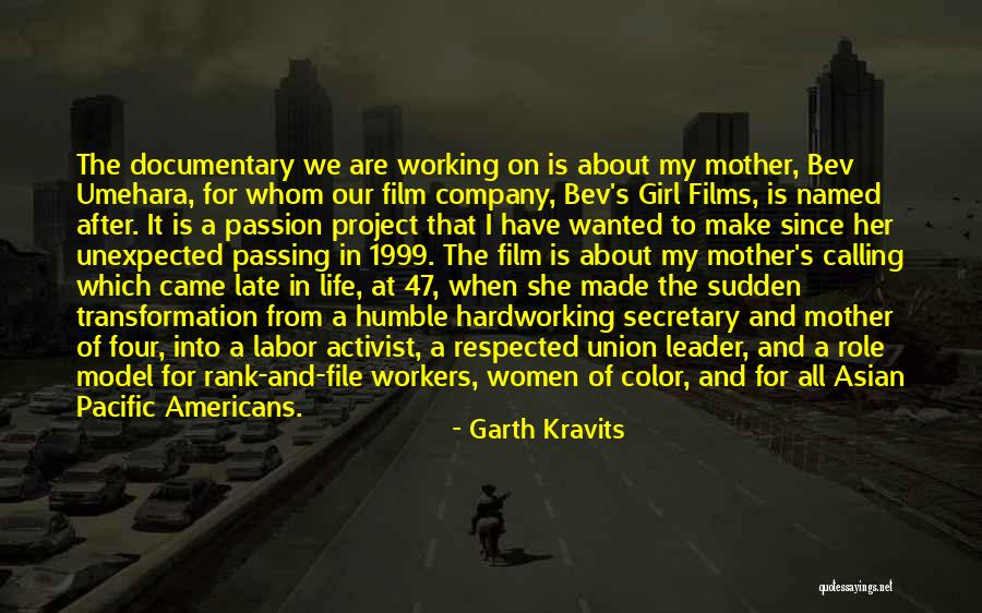 Humble And Hardworking Quotes By Garth Kravits Humble And Hardworking Quotes By Garth Kravits