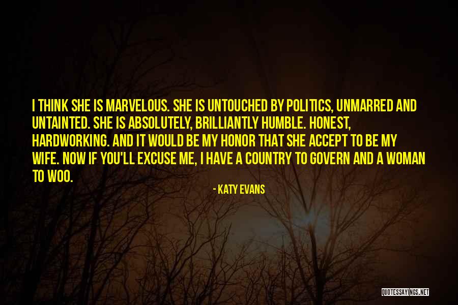 Humble And Hardworking Quotes By Katy Evans Humble And Hardworking Quotes By Katy Evans