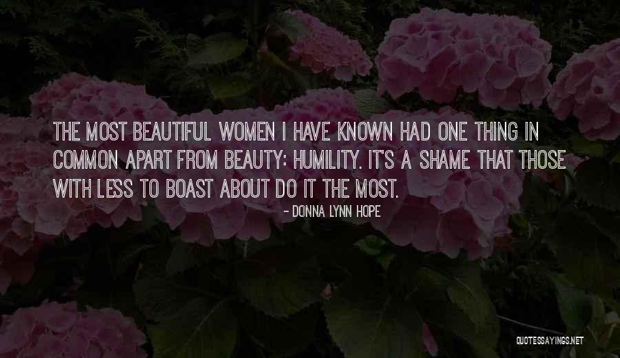 Humble Beauty Quotes By Donna Lynn Hope Humble Beauty Quotes By Donna Lynn Hope
