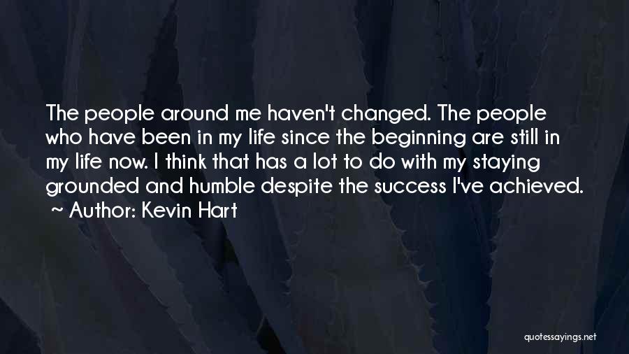 Humble Beginning Quotes By Kevin Hart