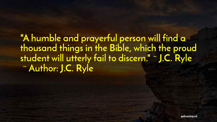 Humble Bible Quotes By J.C. Ryle