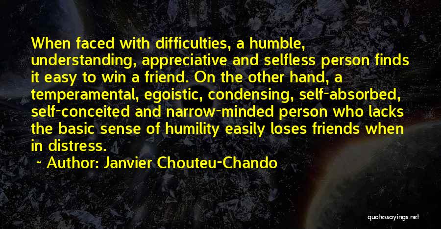 Humble Friends Quotes By Janvier Chouteu-Chando