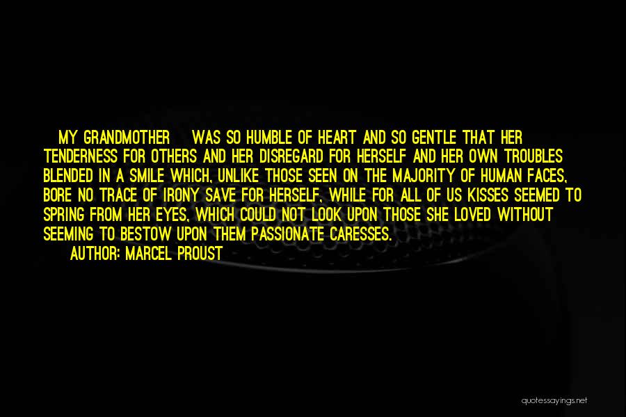 Humble Heart Quotes By Marcel Proust