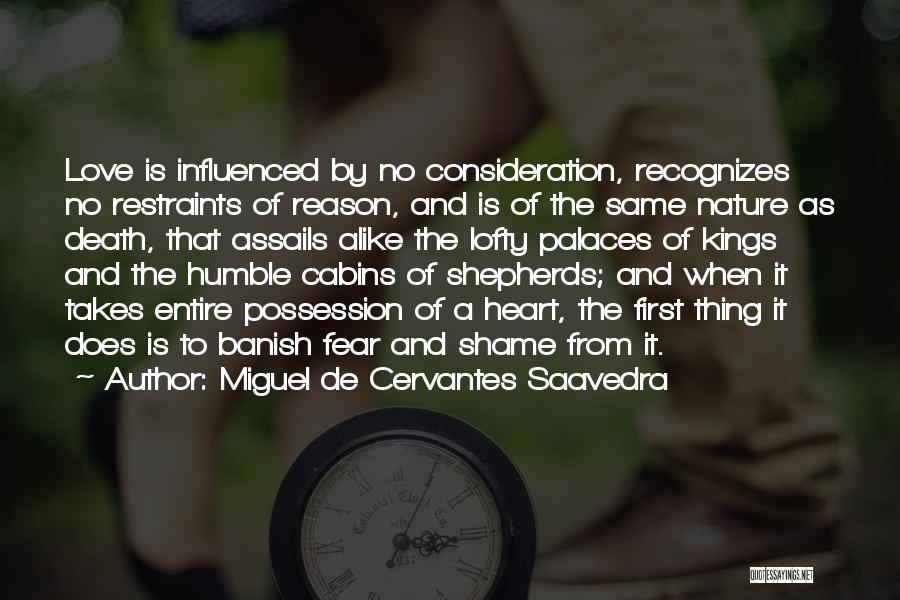 Humble Heart Quotes By Miguel De Cervantes Saavedra