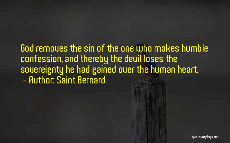 Humble Heart Quotes By Saint Bernard