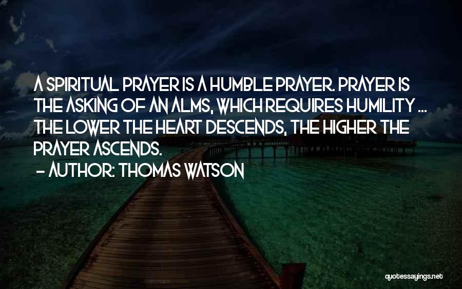 Humble Heart Quotes By Thomas Watson