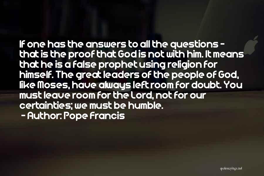 Humble Leaders Quotes By Pope Francis
