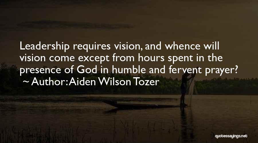 Humble Leadership Quotes By Aiden Wilson Tozer