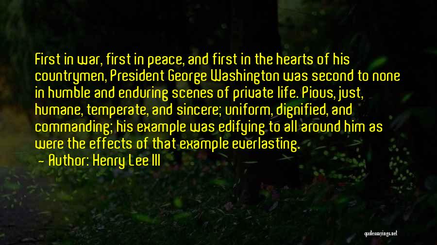 Humble Leadership Quotes By Henry Lee III