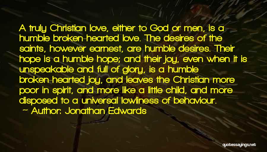 Humble Love Quotes By Jonathan Edwards
