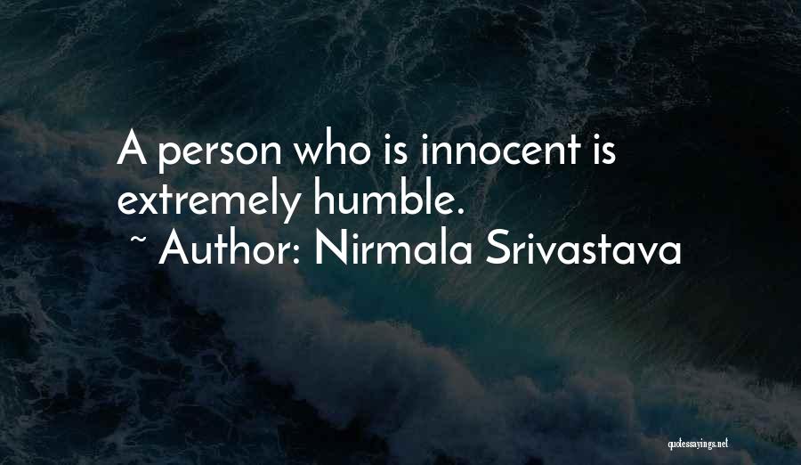 Humble Love Quotes By Nirmala Srivastava