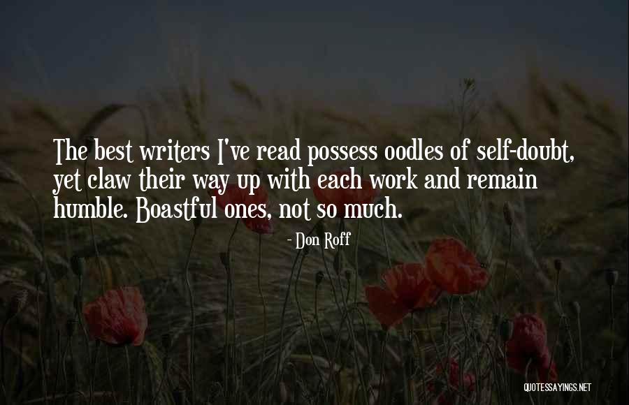 Humble Or Boastful Quotes By Don Roff Humble Or Boastful Quotes By Don Roff