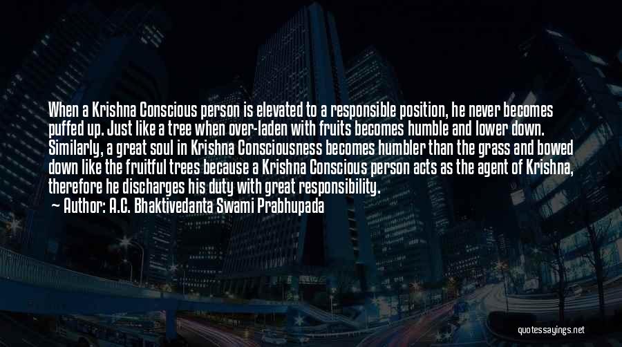 Humble Person Quotes By A.C. Bhaktivedanta Swami Prabhupada