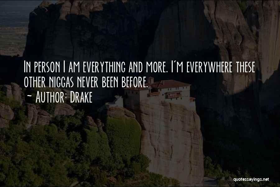 Humble Person Quotes By Drake