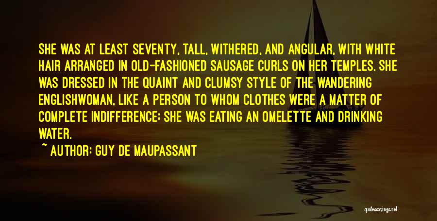 Humble Person Quotes By Guy De Maupassant