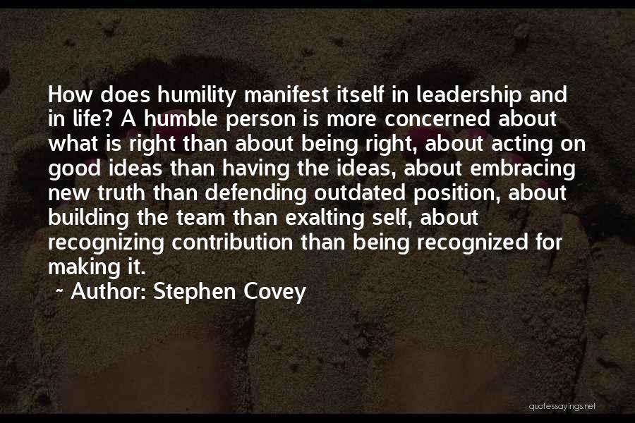 Humble Person Quotes By Stephen Covey