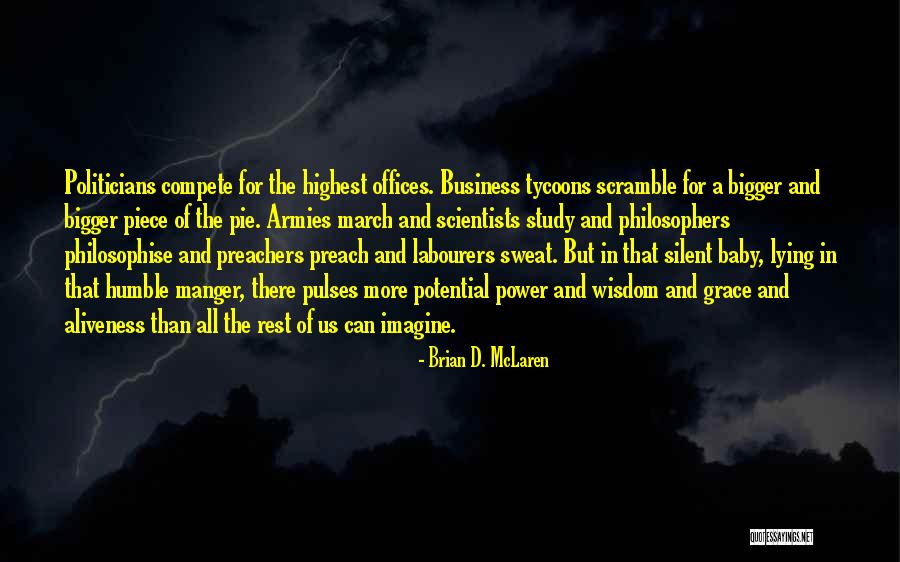 Humble Pie Quotes By Brian D. McLaren Humble Pie Quotes By Brian D. McLaren