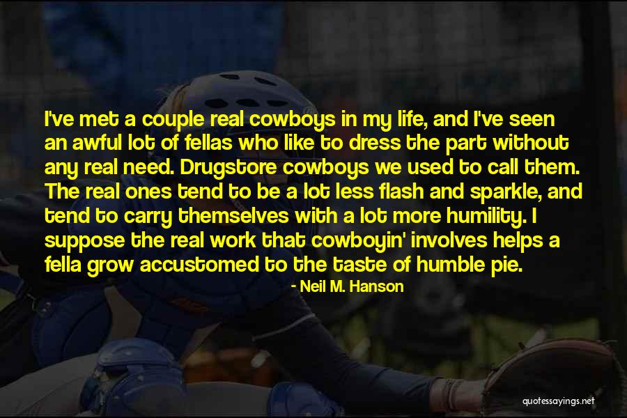Humble Pie Quotes By Neil M. Hanson Humble Pie Quotes By Neil M. Hanson