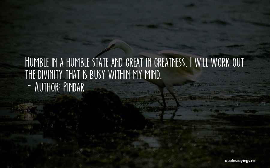 Humble Quotes By Pindar