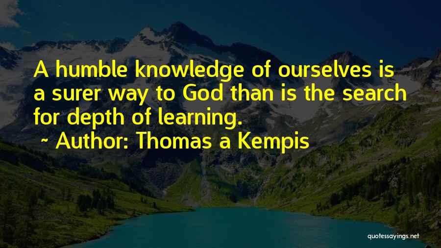 Humble Quotes By Thomas A Kempis