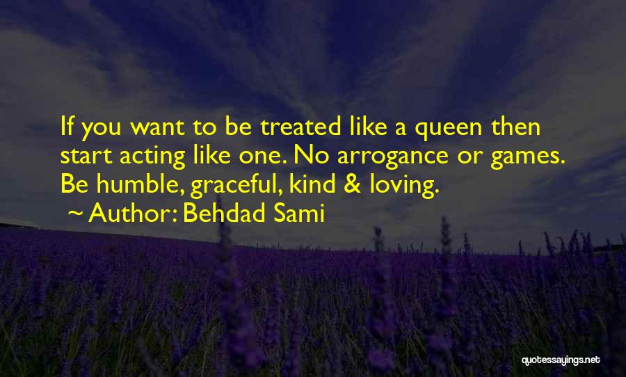 Humble Start Quotes By Behdad Sami