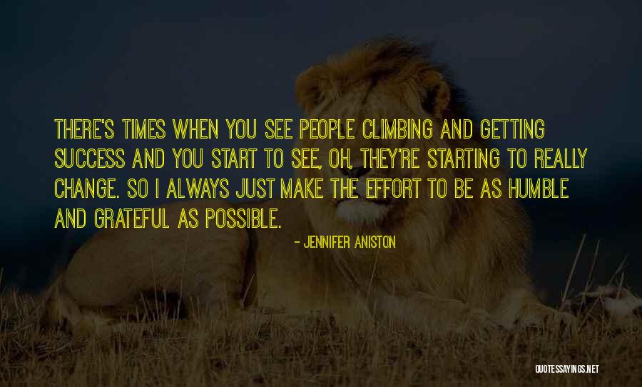 Humble Start Quotes By Jennifer Aniston