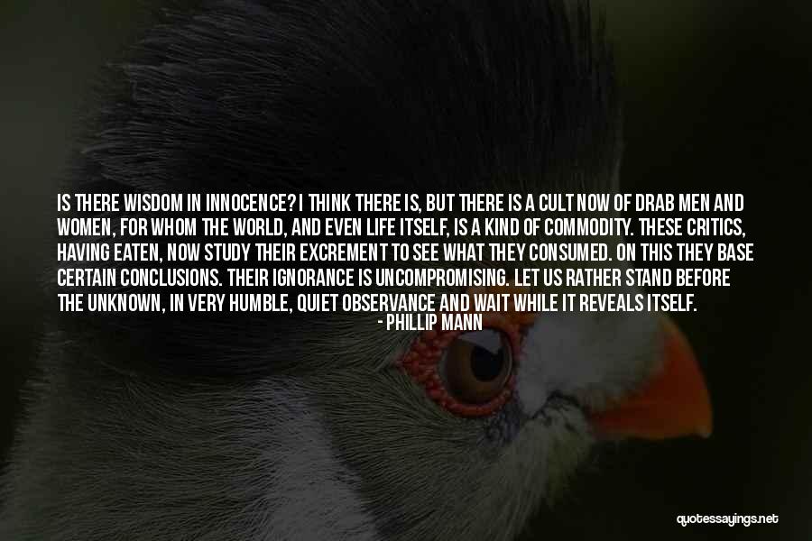 Humble Think Quotes By Phillip Mann Humble Think Quotes By Phillip Mann