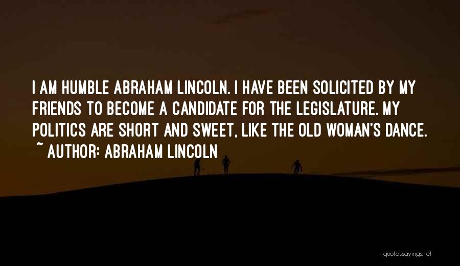 Humble Woman Quotes By Abraham Lincoln