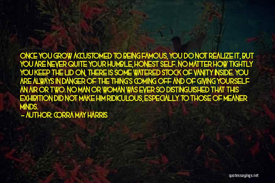 Humble Woman Quotes By Corra May Harris