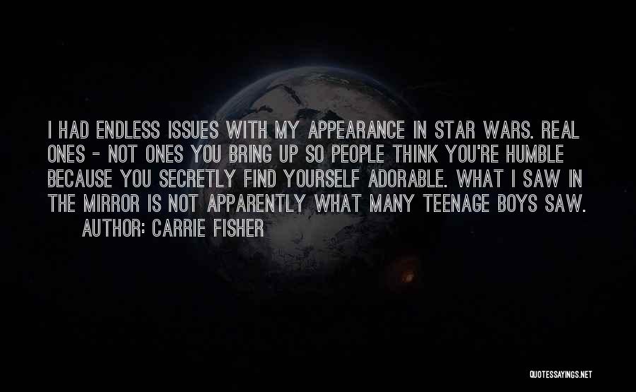 Humble Yourself Quotes By Carrie Fisher