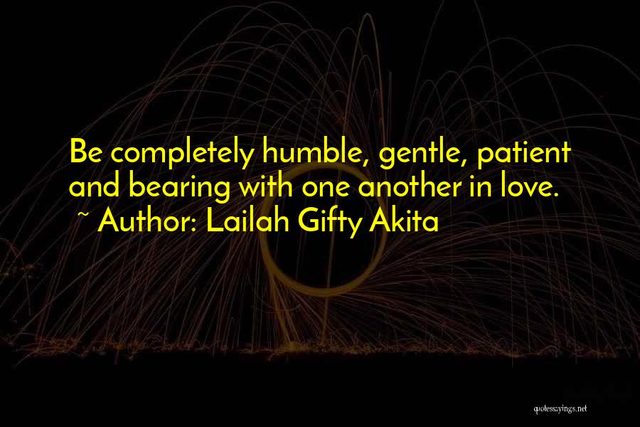 Humble Yourself Quotes By Lailah Gifty Akita