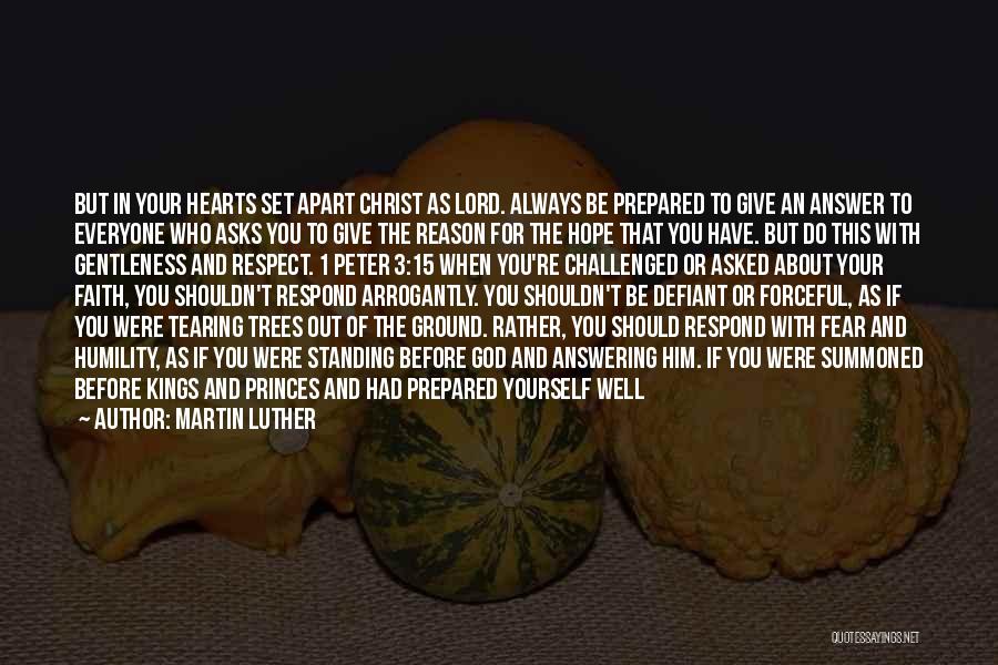 Humble Yourself Quotes By Martin Luther