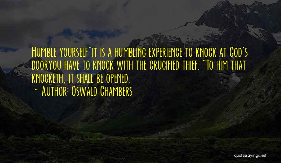 Humble Yourself Quotes By Oswald Chambers