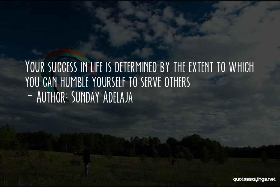 Humble Yourself Quotes By Sunday Adelaja