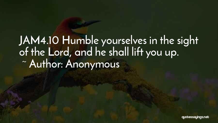 Humble Yourselves Quotes By Anonymous